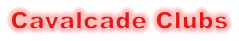 Cavalcade Clubs